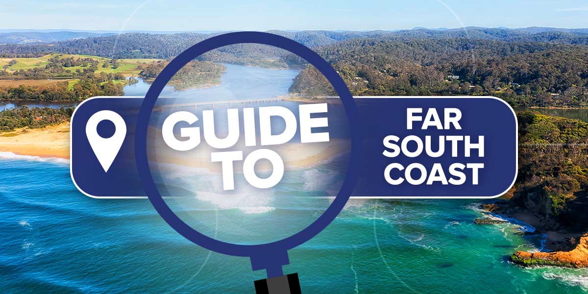 Guide To Far South Coast